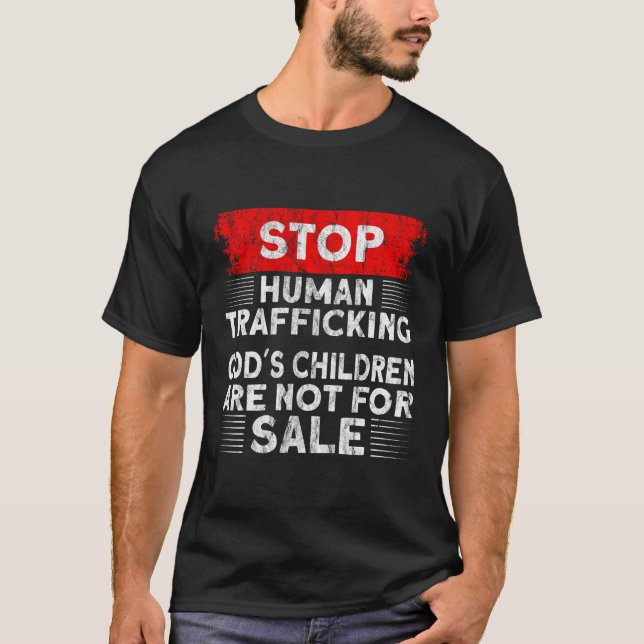 Att stoppa människohandeln med Guds barn är inte f T Shirt (Framsida)
