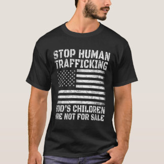 Att stoppa människohandeln med Guds barn är inte f T Shirt