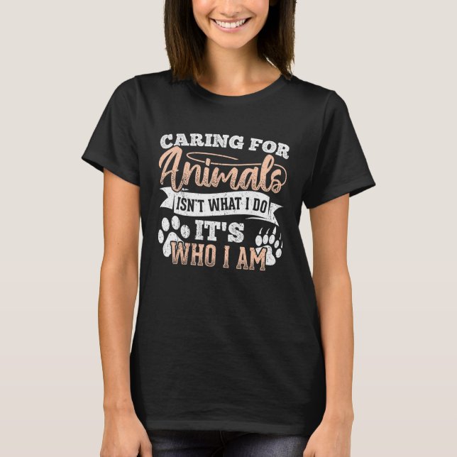 Att ta hand om djur är inte min uppgift.. t shirt (Framsida)