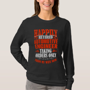 Att ta order från min fru nu trötta bil t shirt