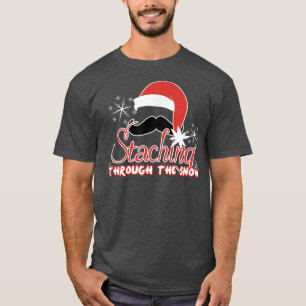 Att ta sig igenom julen i Snö, Mustache, T Shirt