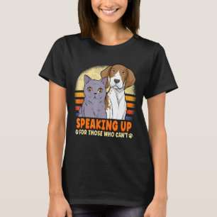 Att tala för dem som inte kan få Rädding på djur T Shirt
