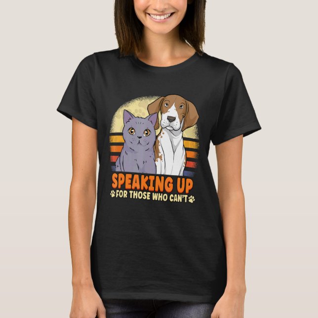 Att tala för dem som inte kan få Rädding på djur T Shirt (Framsida)