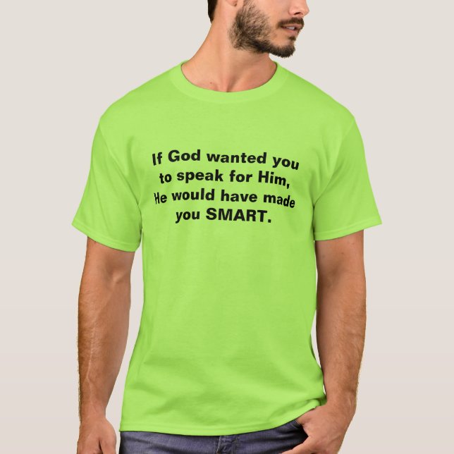 Att tala för Gud? T-shirt (Framsida)