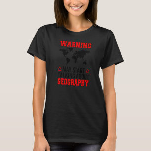 Att tala om geografisk undervisning i läraryrket t shirt