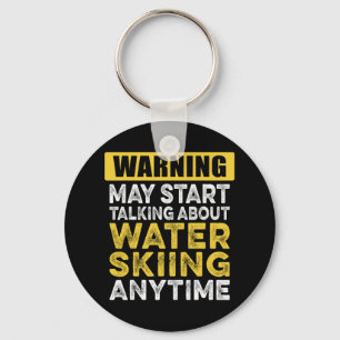 Att tala om Vatten Skiing Anytime Funny Vatten Ski Nyckelring