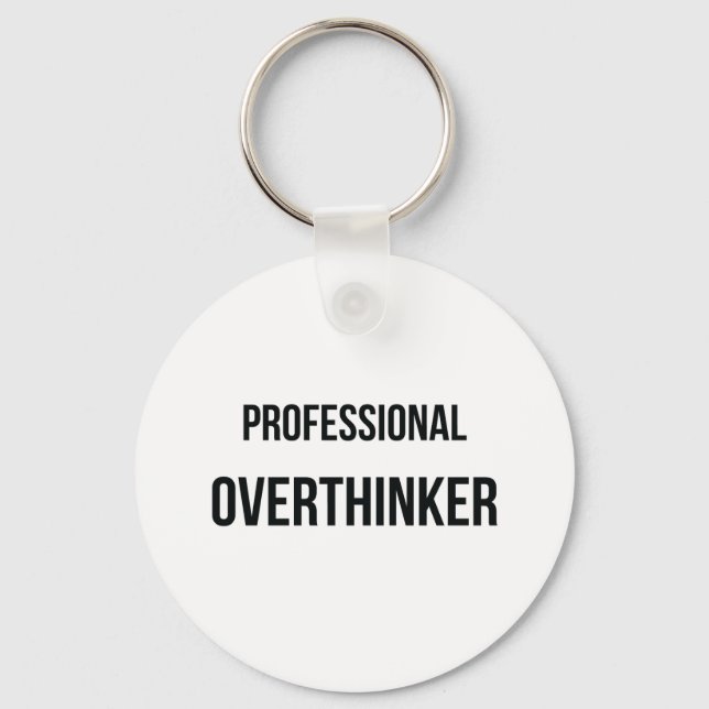 Att tänka för mycket Professionell övertänkare Nyckelring (Framsida)