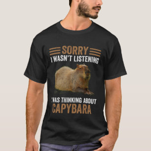 Att tänka på Capybaras Animal Capybara Humor T Shirt