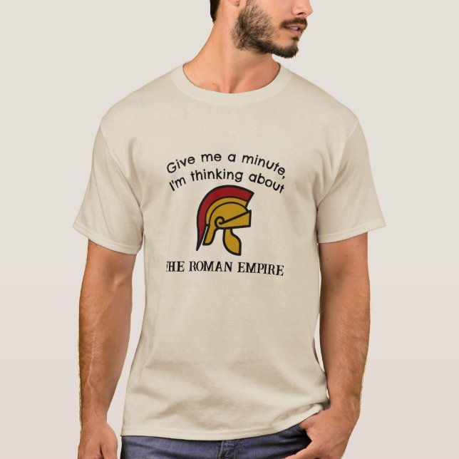 Att tänka på det romerska riket t shirt (Framsida)