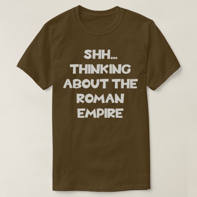 Att tänka på det romerska rikets antika historia t shirt (Design framsida)