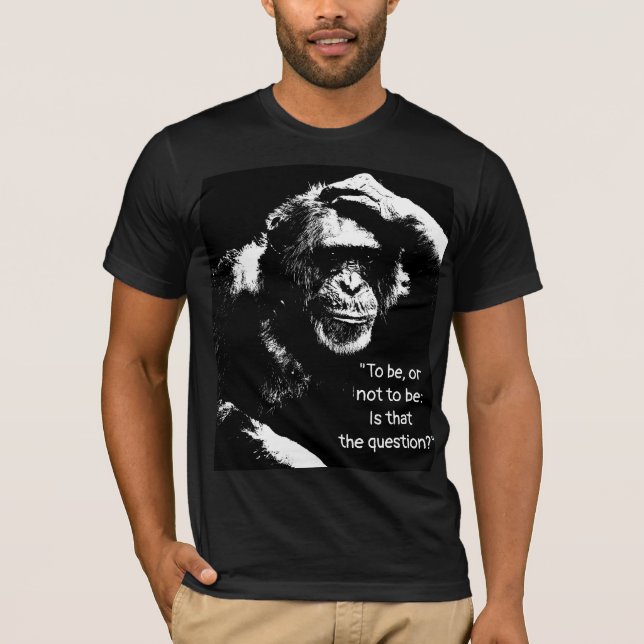 Att tänka på Monkey Shakespeare Quote Pop Art Mana T Shirt (Framsida)