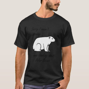 Att tänka på Polar är att ge Cute Bear Wildlife T Shirt