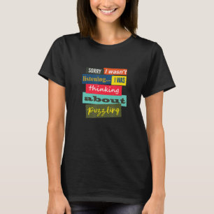 Att tänka på Puzzling Jigszawa Hobby Puzzler T Shirt