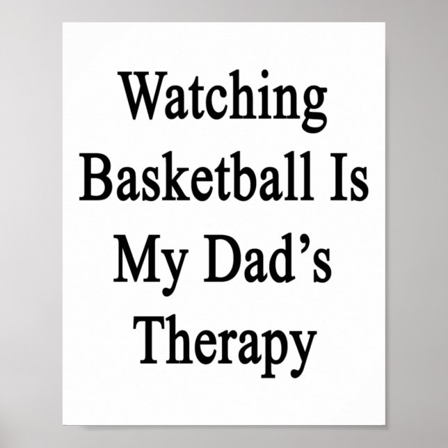 Att titta på Basketball är min Pappa-terapi Poster (Framsidan)