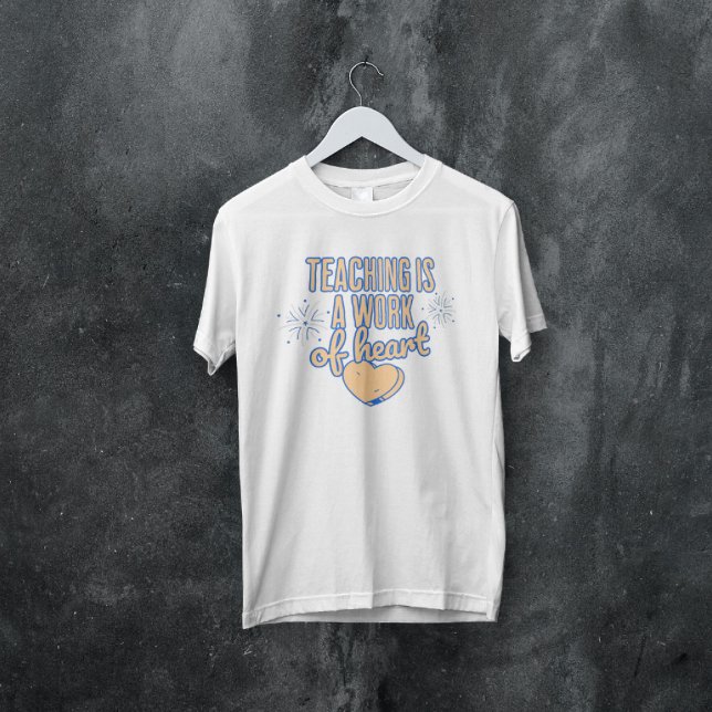 Att undervisa är en hjärtefråga t shirt (Skapare uppladdad)