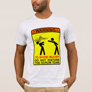ATT UNDVIKA SKADA, STÖR INTE SCRUMLAGET TEE SHIRT