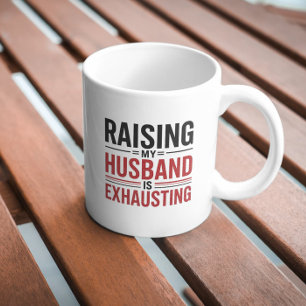 Att uppfostra min Make är att spräcka upp T-Shirt Kaffemugg