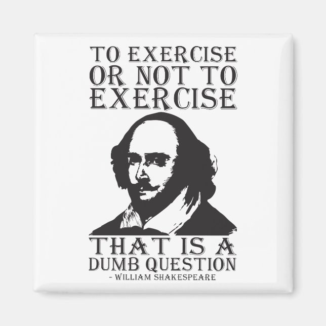 Att utöva eller inte utöva? - Shakespeare Magnet (Framsidan)