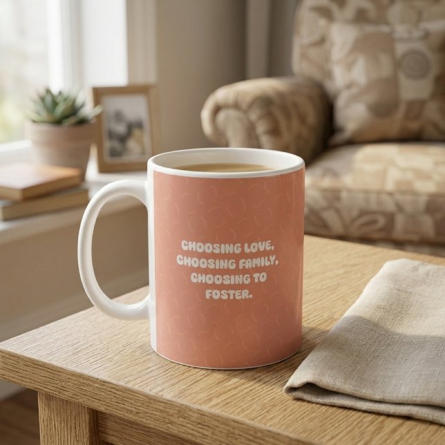 Att välja kärlek Familjehem Livsbeslut Kaffemugg (Skapare uppladdad)