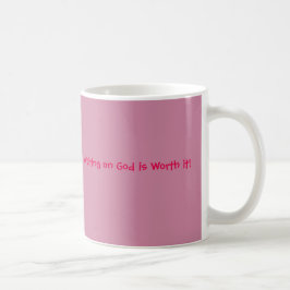 Att vänta på gud är värt det den rosa kaffemuggen kaffemugg