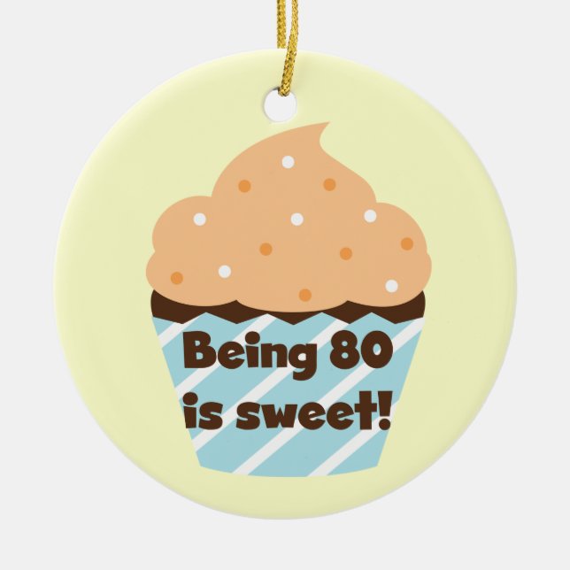Att vara 80 är sötsaker, T-shirts och gåvor från f Julgransprydnad Keramik (Framsidan)