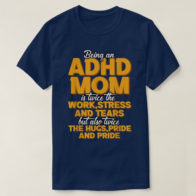 Att vara ADHD Mamma är T Shirt (Design framsida)