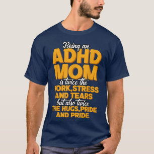 Att vara ADHD Mamma är T Shirt