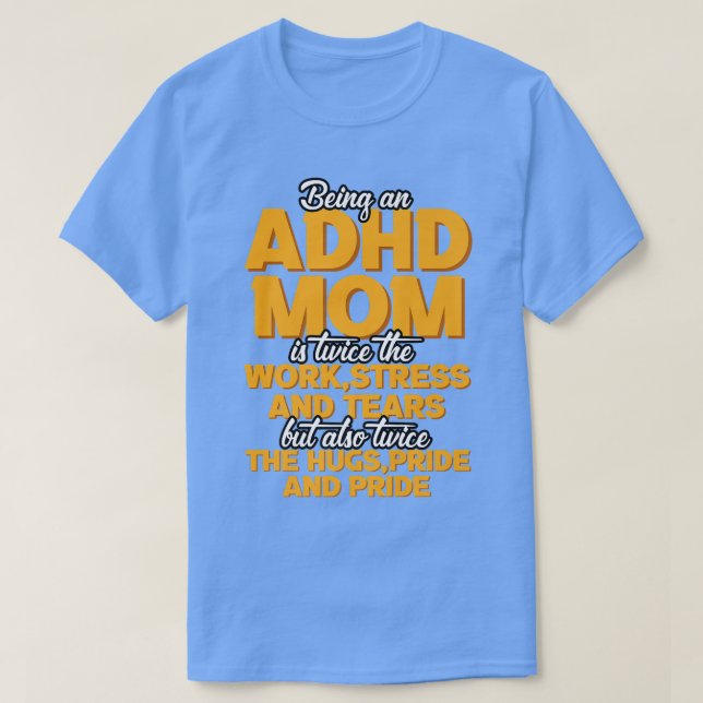 Att vara ADHD Mamma är T Shirt (Design framsida)