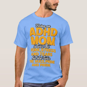 Att vara ADHD Mamma är T Shirt