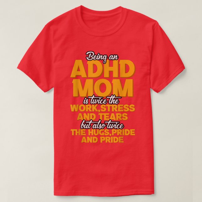 Att vara ADHD Mamma är T Shirt (Design framsida)