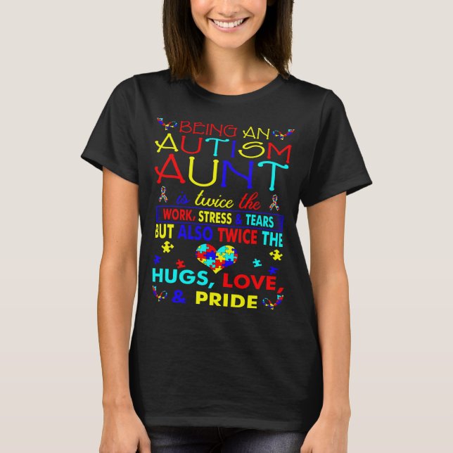 Att vara Autism Moster Hugs Kärlek Pride Medvetenh T Shirt (Framsida)