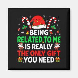 Att Vara Besläktad Med Mig Rolig Jul Familj Xmas D Magnet