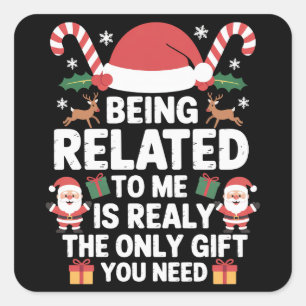 Att Vara Besläktad Med Mig Rolig Jul Familj Xmas Fyrkantigt Klistermärke
