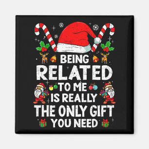 Att Vara Besläktad Med Mig Rolig Jul Familj Xmas N Magnet