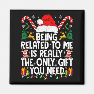 Att Vara Besläktad Med Mig Rolig Jul Familj Xmas N Magnet