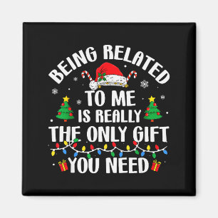 Att Vara Besläktad Med Mig Rolig Jul Familj Xmas N Magnet