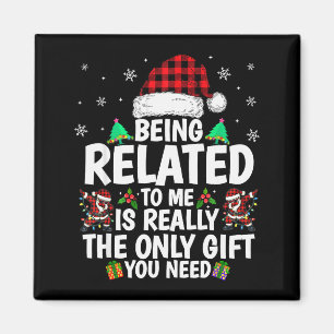 Att Vara Besläktad Med Mig Rolig Jul Familj Xmas N Magnet