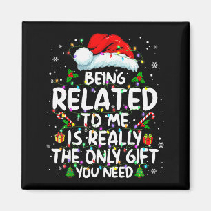 Att Vara Besläktad Med Mig Rolig Jul Familj Xmas T Magnet