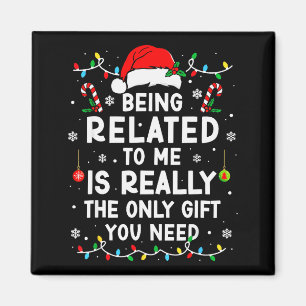 Att Vara Besläktad Med Mig Rolig Jul Familj Xmas T Magnet