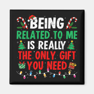 Att Vara Besläktad Med Mig Rolig Jul Familj Xmas T Magnet