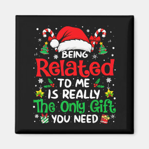 Att Vara Besläktad Med Mig Rolig Jul Familj Xmas T Magnet
