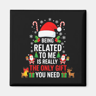 Att Vara Besläktad Med Mig Rolig Jul Familj Xmas T Magnet