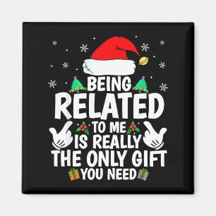 Att Vara Besläktad Med Mig Rolig Jul Familj Xmas T Magnet