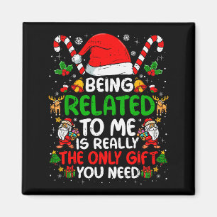 Att Vara Besläktad Med Mig Rolig Jul Familj Xmas T Magnet