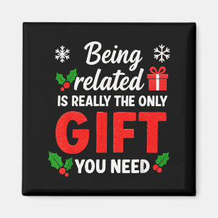 Att Vara Besläktad Med Mig Rolig Jul Familj Xmas T Magnet