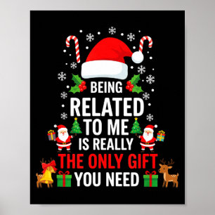 Att Vara Besläktad Med Mig Rolig Jul Familj Xmas T Poster