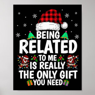 Att Vara Besläktad Med Mig Rolig Jul Familj Xmas T Poster