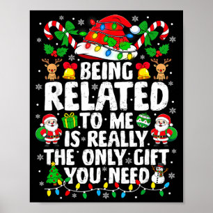 Att Vara Besläktad Med Mig Rolig Jul Familj Xmas T Poster