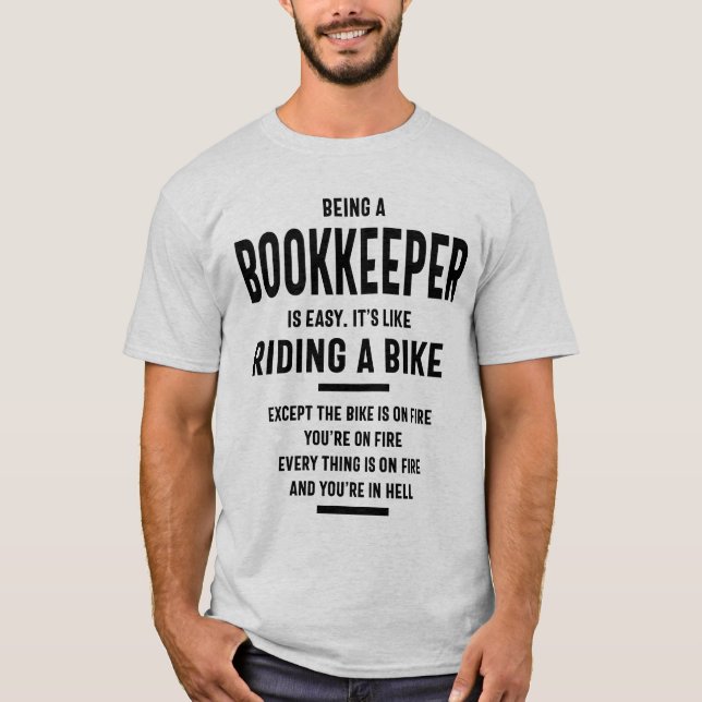Att vara bokhållare Yrke Yrkesgåva T Shirt (Framsida)