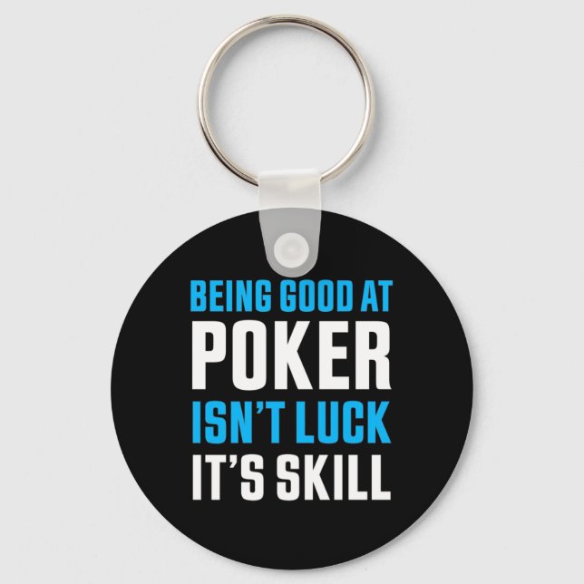 Att vara Bra på Poker Nyckelring (Framsida)